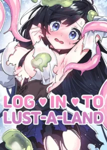 Log in to lust a land